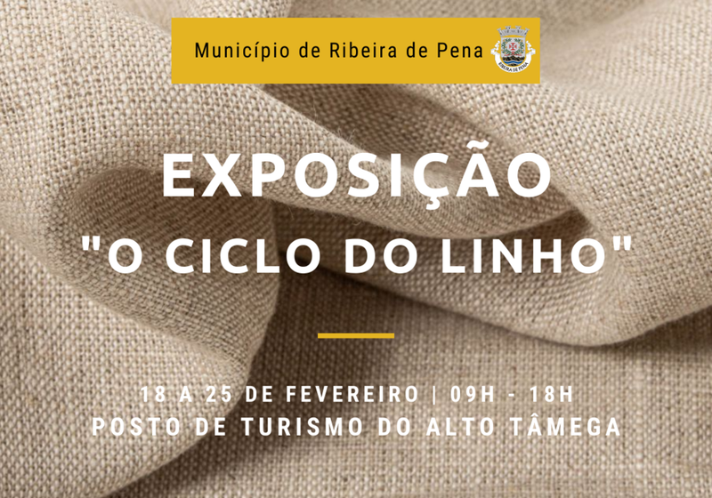 “O Ciclo do Linho” em Exposição no Posto de Turismo do Alto Tâmega