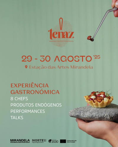 Chefs vão cozinhar petiscos com produtos locais no festival Tenaz em Mirandela